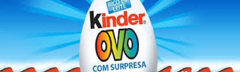 Queremos Kinder Ovo a 1 real Official