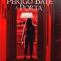 O Perigo Bate À Porta Oficial