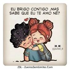 Brigo com Você,mas TE AMO Oficial