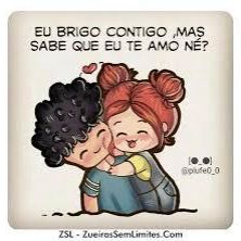 Brigo com Você,mas TE AMO Oficial