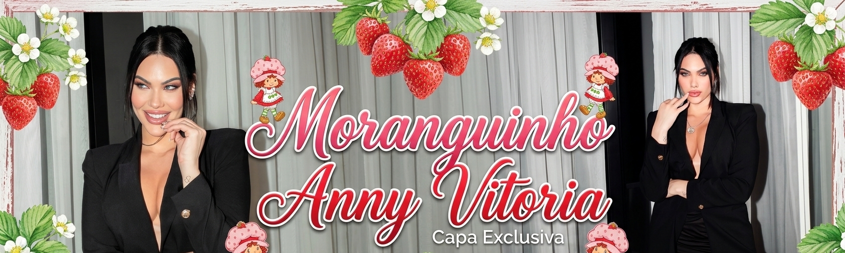 (Moranguinho) Anny  Carvalho
